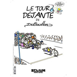 Le Tour Déjanté - DuBouillon