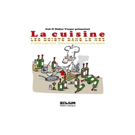La cuisine les doigts dans le nez - Gab & Didier Verger